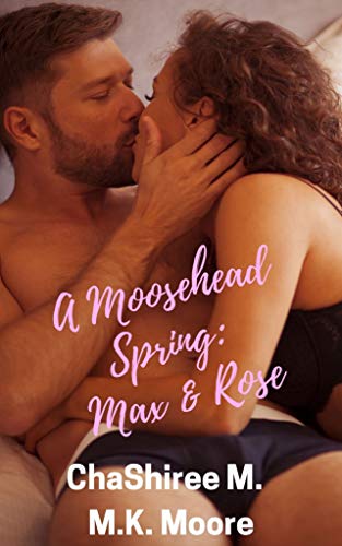 A Moosehead Spring: Max and Rose book cover