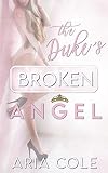 The Duke's Broken Angel