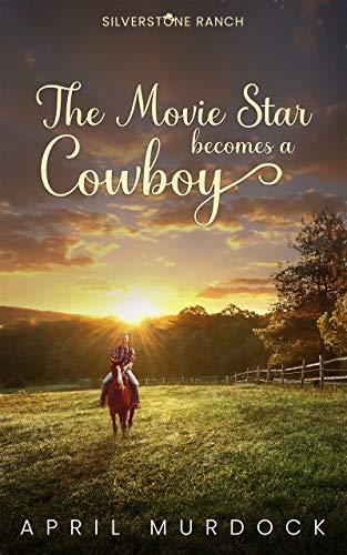 The Movie Star Becomes a Cowboy book cover