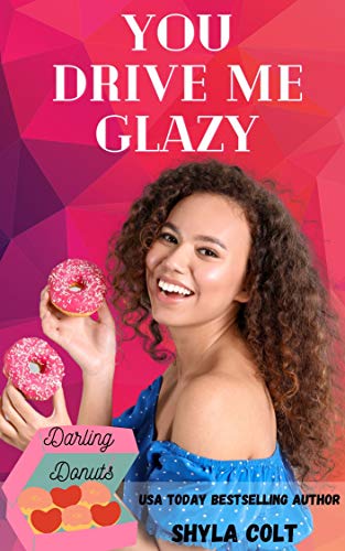 You Drive me Glazy: Friends To Lover Story book cover