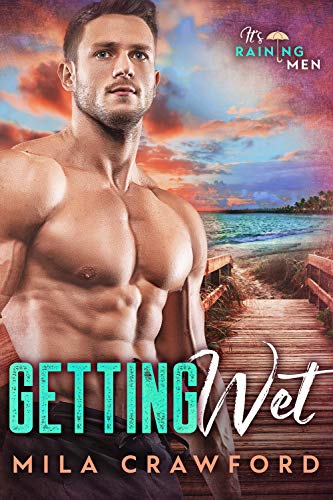 Getting Wet (By: Mila Crawford) cover