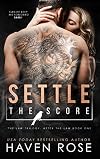 Settle the Score: The Law Trilogy: After the Law, Book One