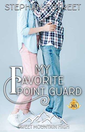 My Favorite Point Guard (By: Lacy Andersen,Stephanie Street,Sweet Heart Books) cover