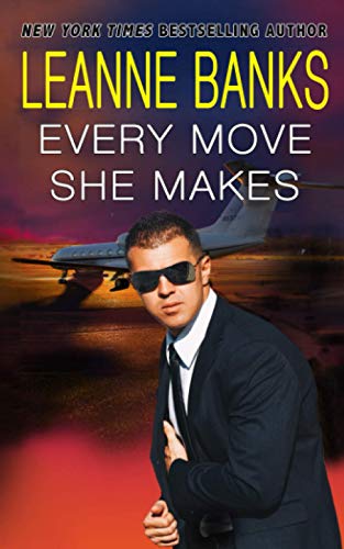 Every Move She Makes (By: Leanne Banks) cover