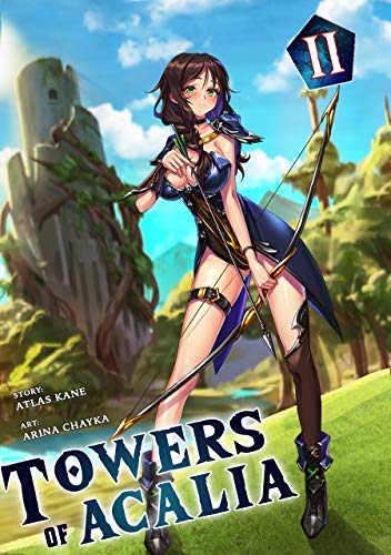 Towers of Acalia: The Reincarnated Core Volume II book cover
