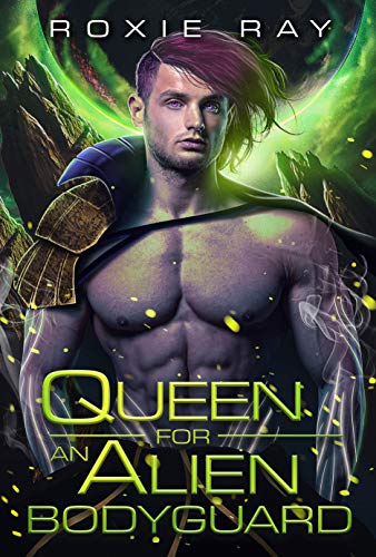 Queen For An Alien Bodyguard cover