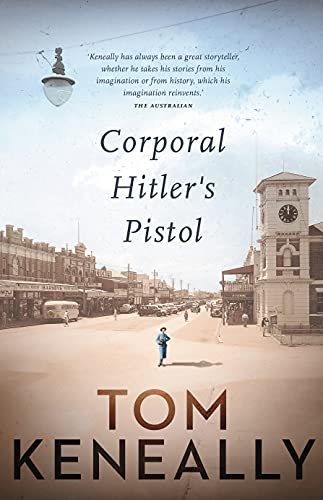 Corporal Hitler’s Pistol (As: Tom Keneally) cover