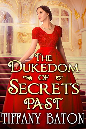 The Dukedom of Secrets Past book cover