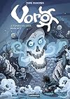 Voro - T07 - Le tombeau des dieux - première partie (cycle 3)