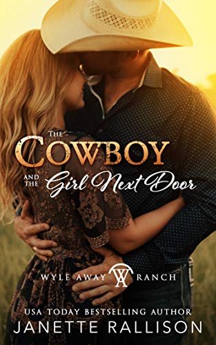 The Cowboy and the Girl Next Door (By: Janette Rallison) cover