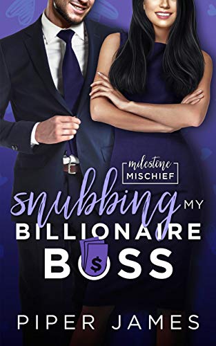 Snubbing My Billionaire Boss cover
