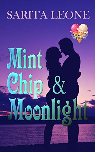 Mint Chip and Moonlight (By: Sarita Leone) cover