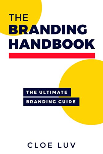 The Branding Handbook: The Ultimate Branding Guide book cover by Cloé Luv