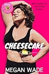 Cheesecake: a BBW Romance (Sweet Curves Book 11)