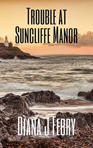 Trouble at Suncliffe Manor book cover
