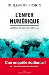 L'enfer numérique: Voyage au bout d'un Like