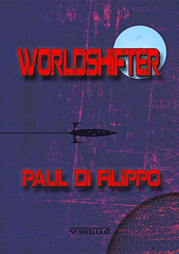 Worldshifter (By: Paul Di Filippo) cover