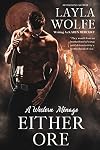 Either Ore: an MMF Western Ménage Romance (Going for the Gold Book 2)