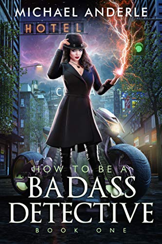 How To Be A Badass Detective: Book 1 cover