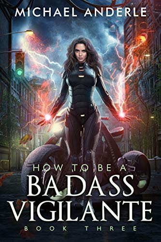 How To Be A Badass Vigilante: Book Three book cover