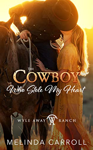 The Cowboy Who Stole My Heart book cover