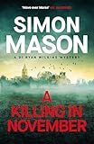 A Killing in November