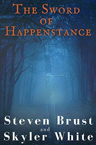 The Sword of Happenstance (With: Skyler White) cover