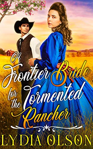 A Frontier Bride for the Tormented Rancher book cover
