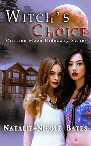 Witch's Choice (By: Natalie-Nicole Bates) cover