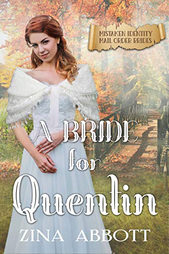 A Bride for Quentin (By: Zina Abbott) cover