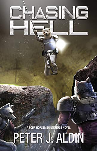 Chasing Hell (By: Peter J Aldin) cover