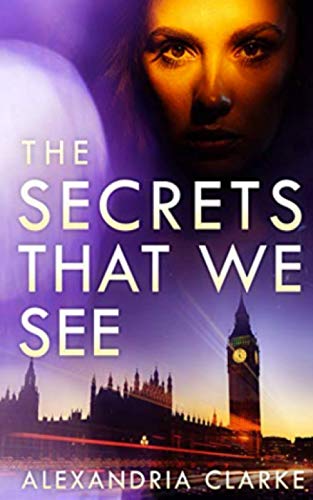 The Secrets That We See book cover