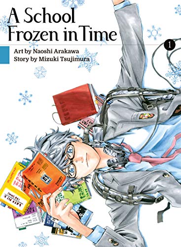 A School Frozen in Time, Vol. 1 book cover