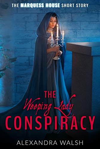 The Weeping Lady Conspiracy book cover