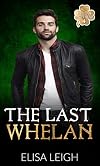 The Last Whelan: Whelan Brothers