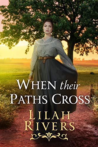 When their Paths Cross (By: Lilah Rivers) cover