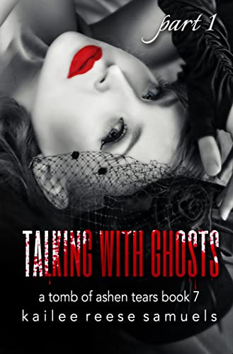 Talking With Ghosts: Part 1 book cover