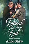 Enticed by an Earl: A Bi-Curious Historical Romance