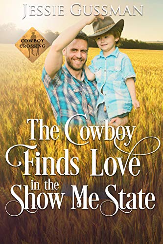 The Cowboy Finds Love in the Show Me State cover
