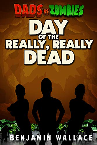 Day of the Really, Really Dead book cover