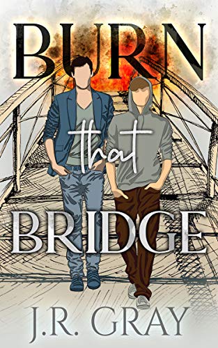 Burn that Bridge book cover