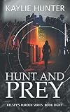 Hunt and Prey (Kelsey's Burden Series)