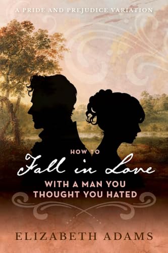 How to Fall in Love with a Man You Thought You Hated book cover