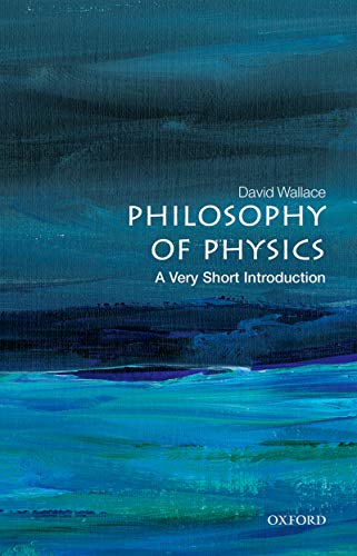 Philosophy of Physics (By: David Wallace) cover