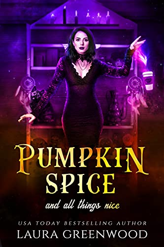 Pumpkin Spice And All Things Nice book cover