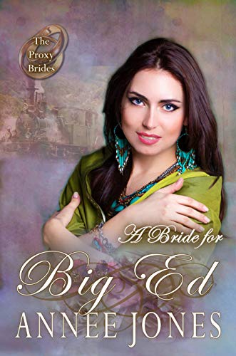 A Bride for Big Ed (By: Annee Jones) cover