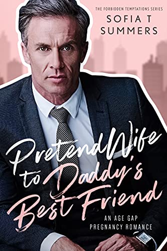 Pretend Wife to Daddy's Best Friend book cover