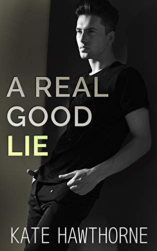 A Real Good Lie book cover