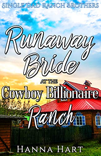 Runaway Bide At The Cowboy Billionaire Ranch book cover