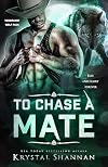 To Chase A Mate